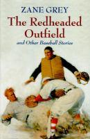 The Redheaded Outfield