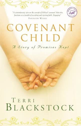 Covenant Child (Women of Faith Fiction)