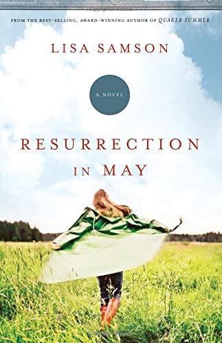 Resurrection in May