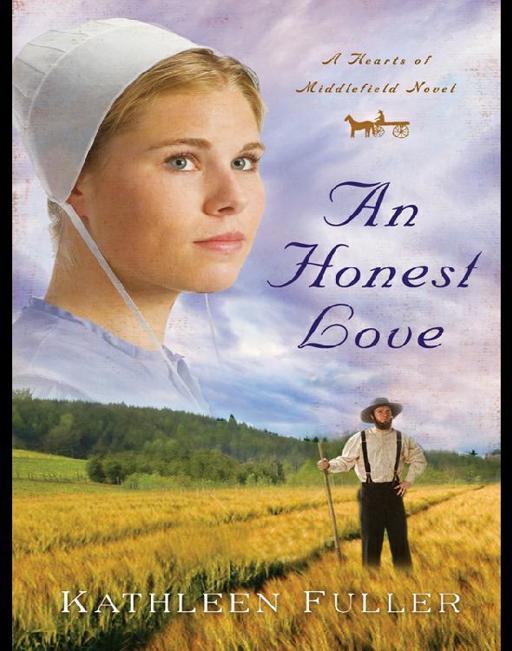 An Honest Love (Hearts of Middlefield Series, Book 2)