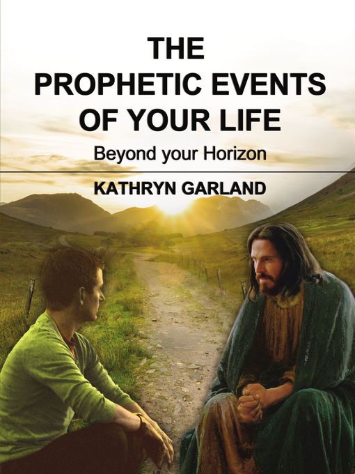 The Prophetic Events of Your Life