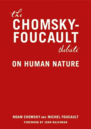 The Chomsky-Foucault Debate