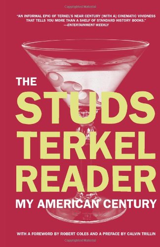 The Studs Terkel Reader