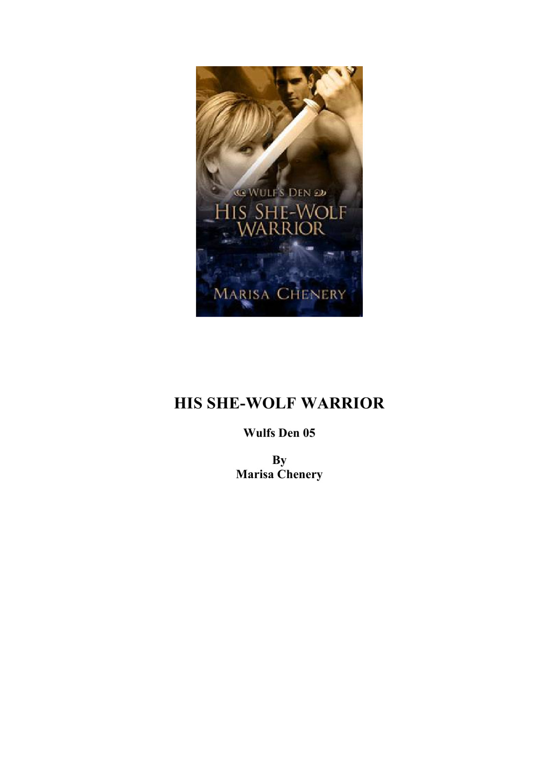 His She-Wolf Warrior