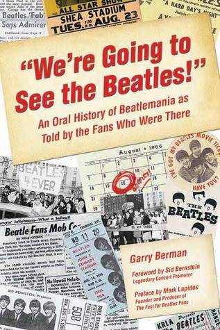 &quot;We're Going to See the Beatles!&quot;