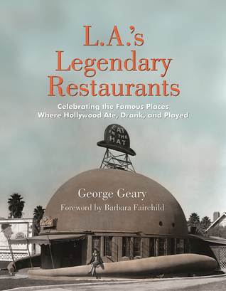 L.A.'s Legendary Restaurants