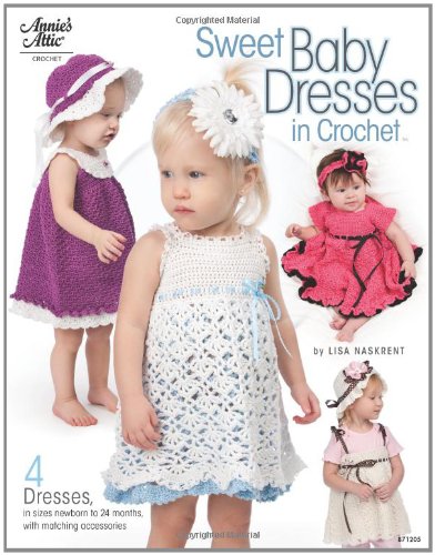 Sweet Baby Dresses in Crochet