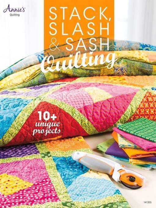 Stack, Slash & Sash