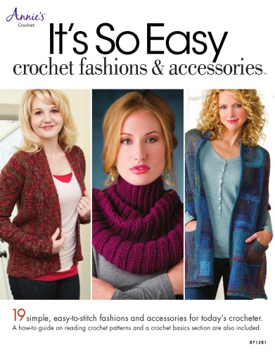 It's so easy : crochet fashions & accessories.