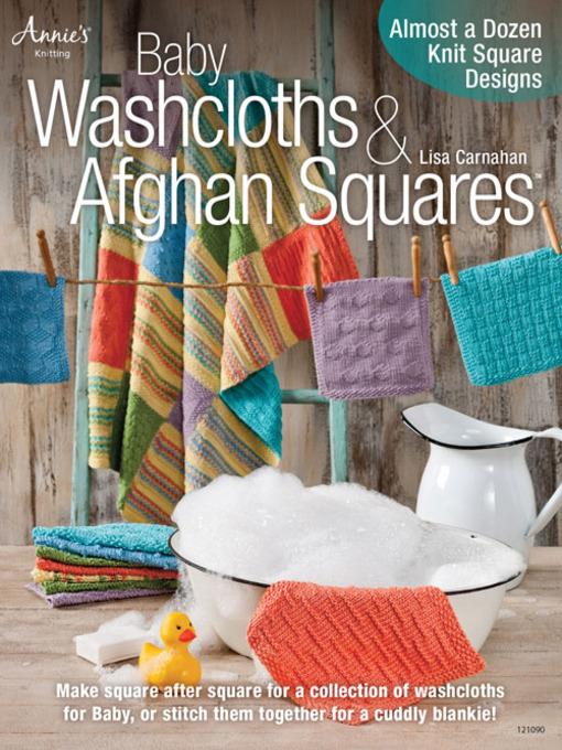 Baby Washcloths & Afghan Squares