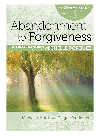 Abandonment to Forgiveness