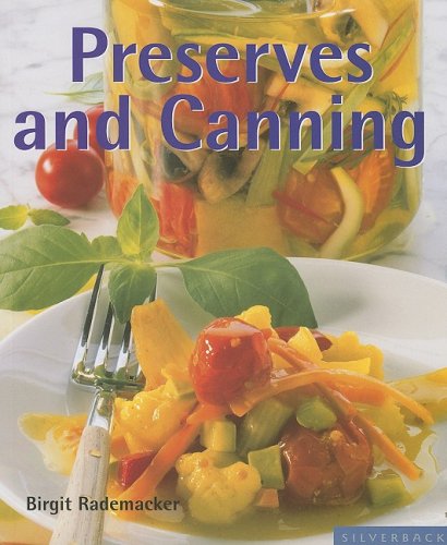 Preserves and Canning