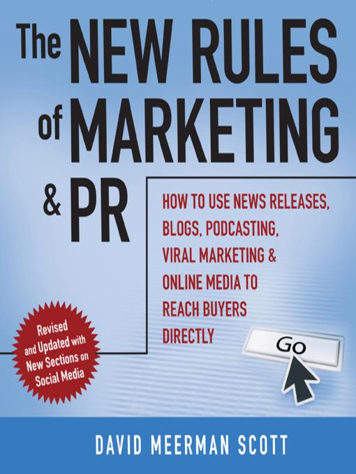 The New Rules of Marketing and PR