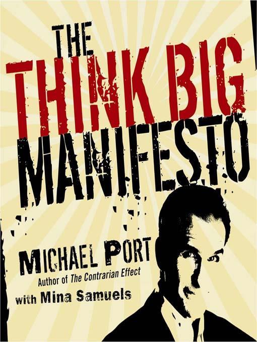 The Think Big Manifesto