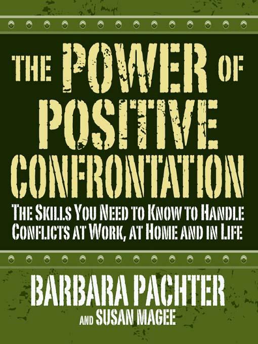 The Power of Positive Confrontation