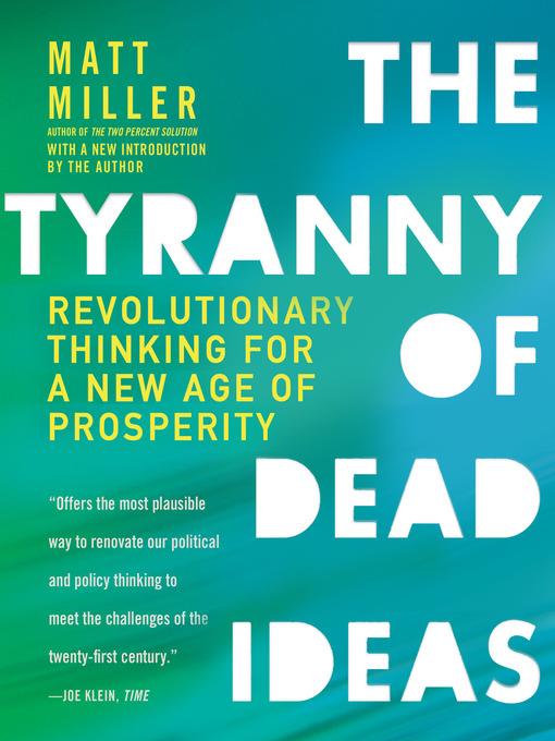 The Tyranny Dead Ideas