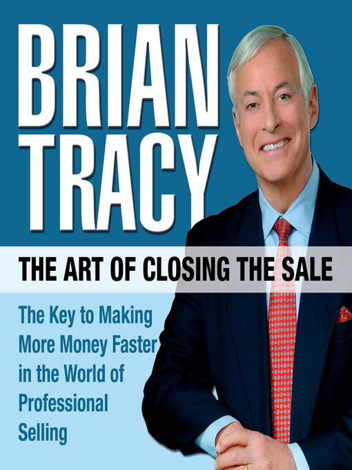 The Art of Closing the Sale