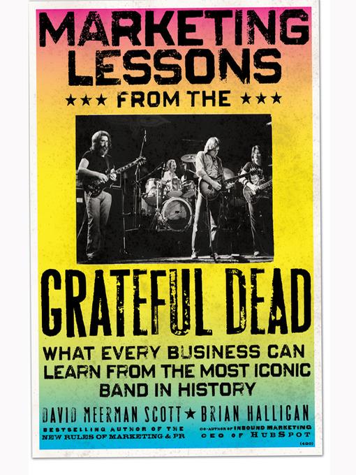 Marketing Lessons from the Grateful Dead