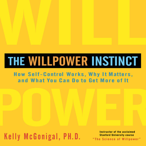 The Willpower Instinct