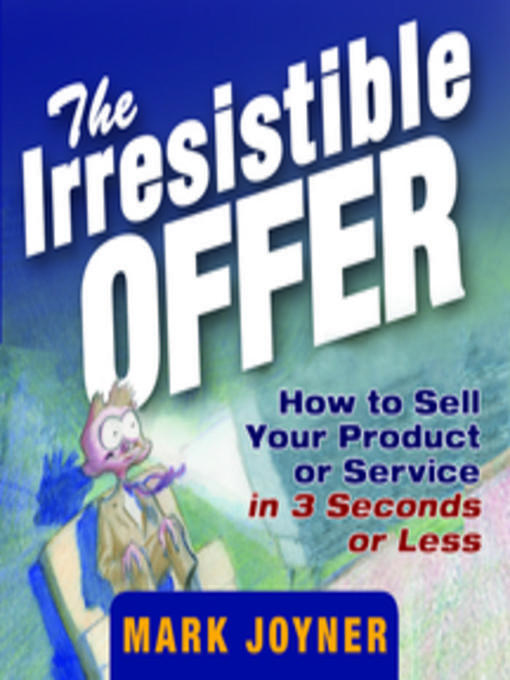 The Irresistible Offer