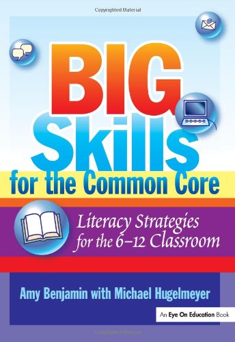 Big Skills for the Common Core