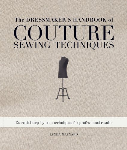 The Dressmaker's Handbook of Couture Sewing Techniques