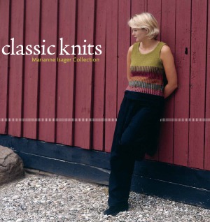 Classic Knits : Marianne Isager Collection.