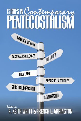 Issues in Contemporary Pentecostalism