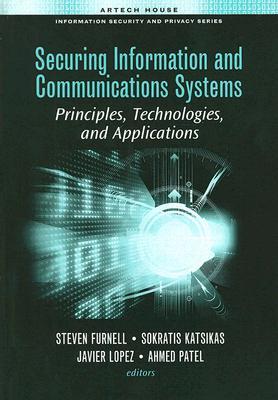 Securing Information and Communications Systems