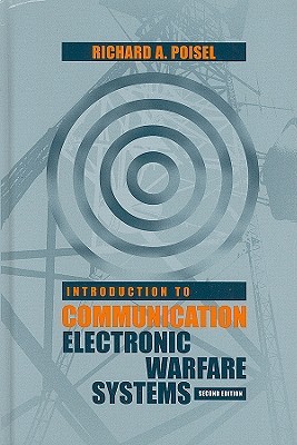 Introduction to Communication Electronic Warfare Systems (Artech House Intelligence and Information Operations)