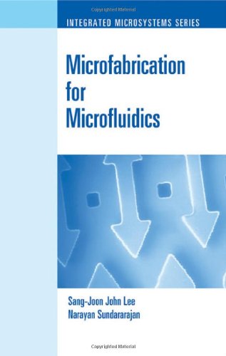 Microfabrication for Microfluidics