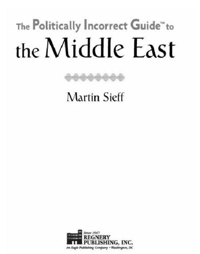 The Politically Incorrect Guide to the Middle East