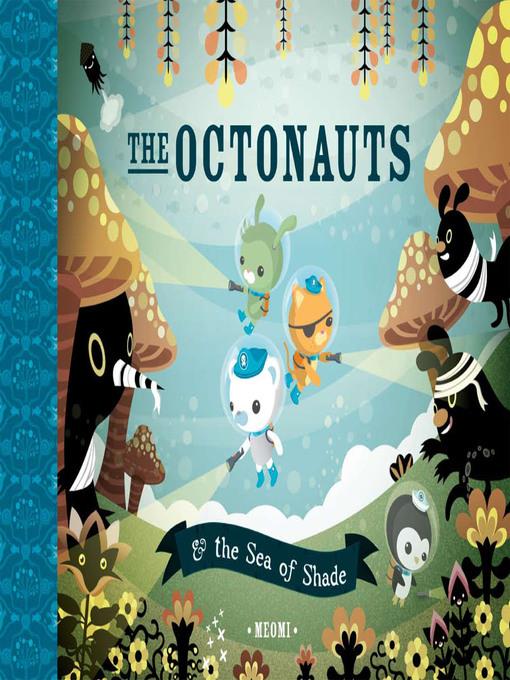 The Octonauts and the Sea of Shade