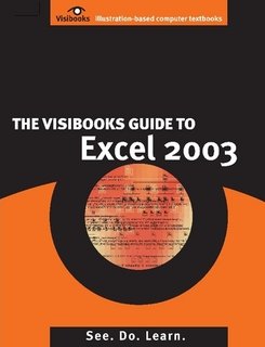 Excel 2003 for visual learners