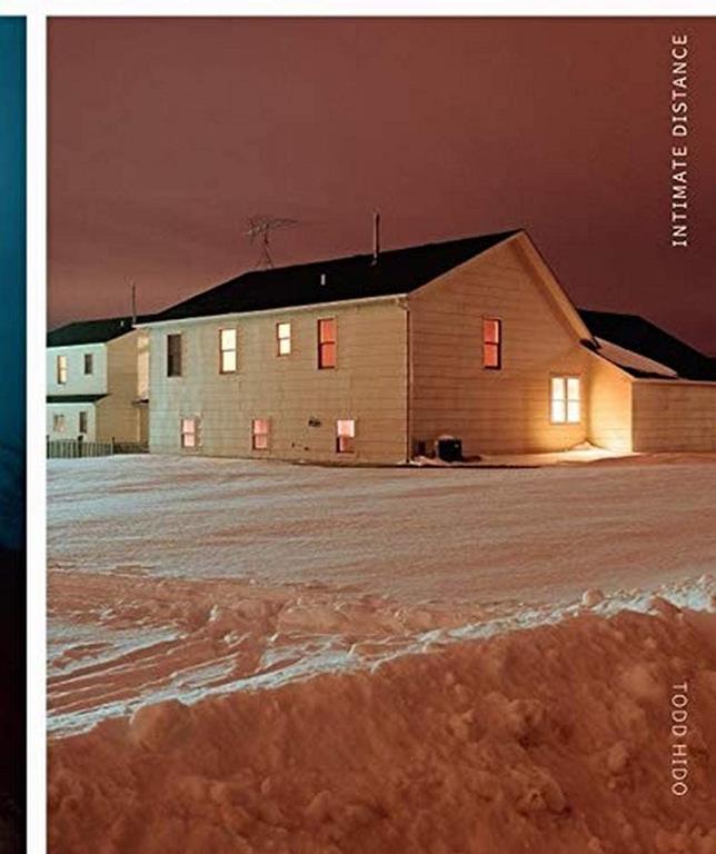 Todd Hido: Intimate Distance: Twenty-Five Years of Photographs, A Chronological Album