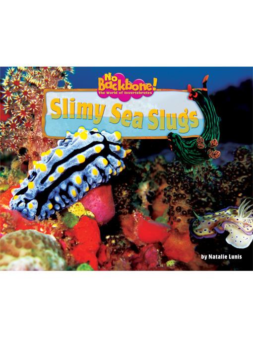 Slimy Sea Slugs