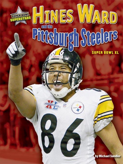 Hines Ward and the Pittsburgh Steelers