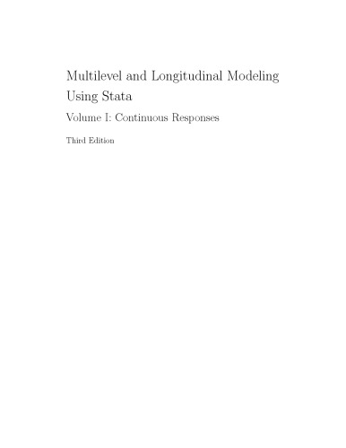 Multilevel and Longitudinal Modeling Using Stata, Volumes I and II