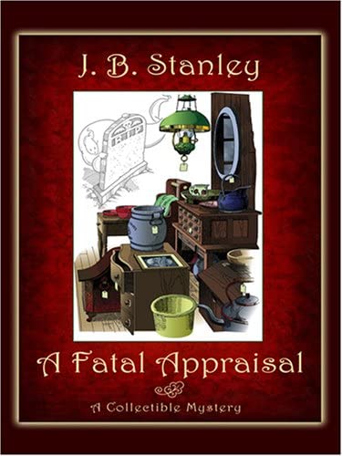 A Fatal Appraisal