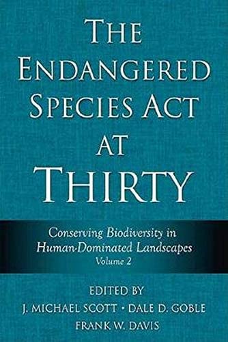 The Endangered Species Act at Thirty