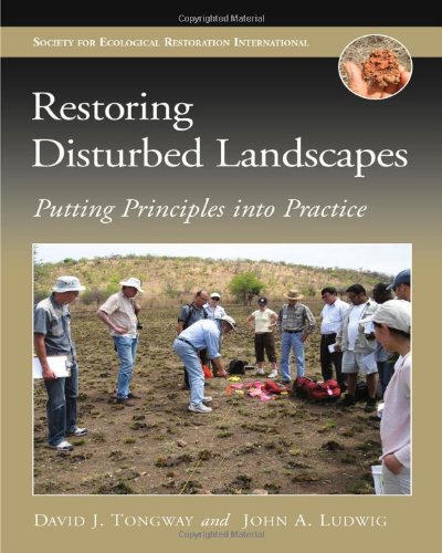 Restoring Disturbed Landscapes