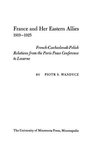 France and Her Eastern Allies, 1919-1925