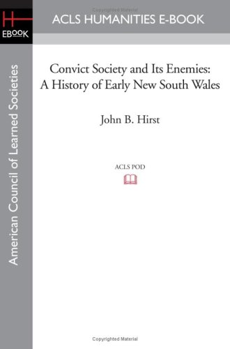 Convict Society and Its Enemies