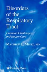 Disorders of the respiratory tract : common challenges in primary care