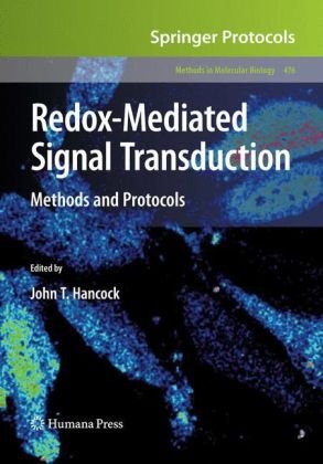 Redox-Mediated Signal Transduction : Methods and Protocols