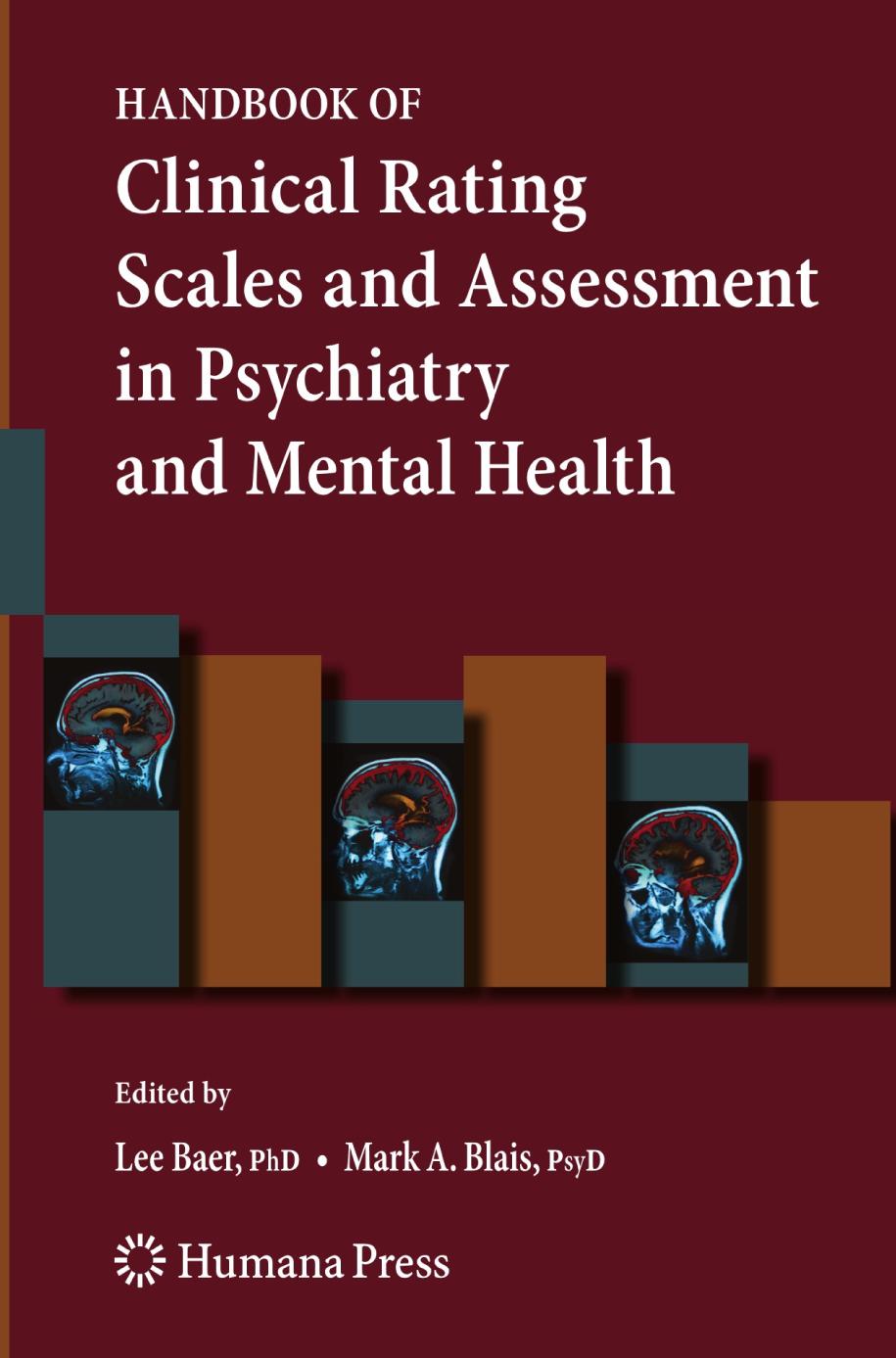 Handbook of Clinical Rating Scales and Assessment in Psychiatry and Mental Health