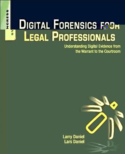 Digital Forensics for Legal Professionals