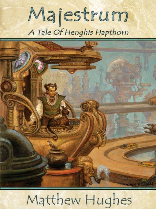 Majestrum: Tales of Henghis Hapthorn, Book One