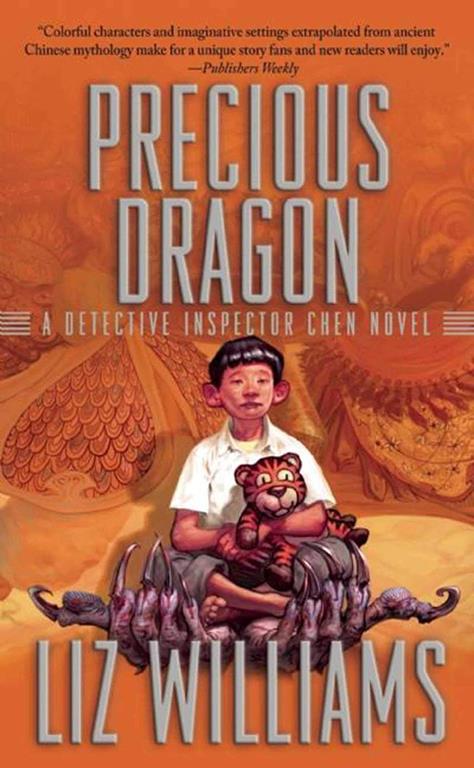 Precious Dragon: The Detective Inspector Chen Novels, Book Three