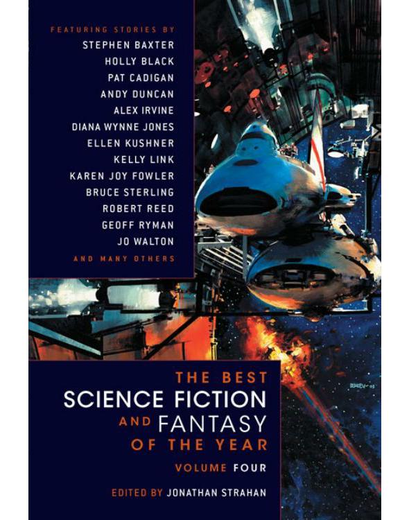 The Best Science Fiction and Fantasy of the Year Volume 4